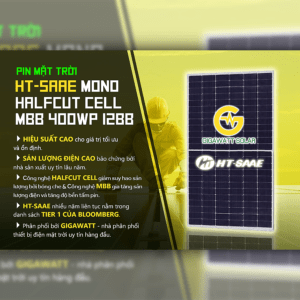 Pin mặt trời HT-SAAE Mono Halfcut - Công Ty TNHH Năng Lượng Gigawatt